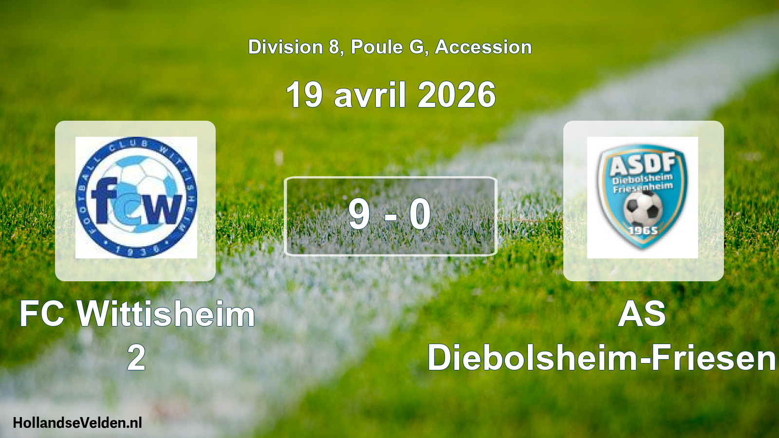 Gespeelde wedstrijd: FC Wittisheim 2 - AS Diebolsheim-Friesenheim 9 - 0 (19 april 2026)