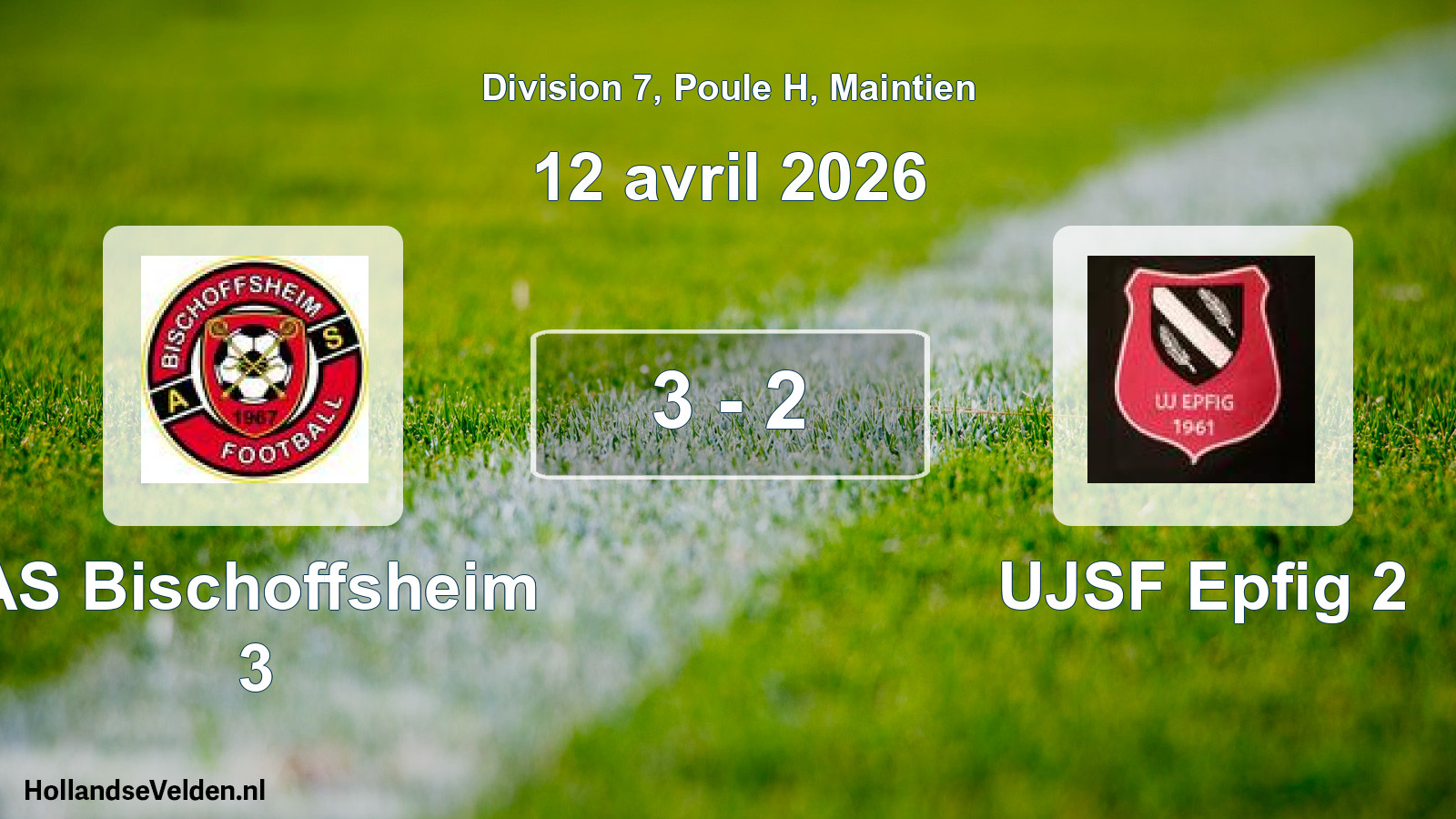 Gespeelde wedstrijd: AS Bischoffsheim 3 - UJSF Epfig 2 3 - 2 (12 april 2026)
