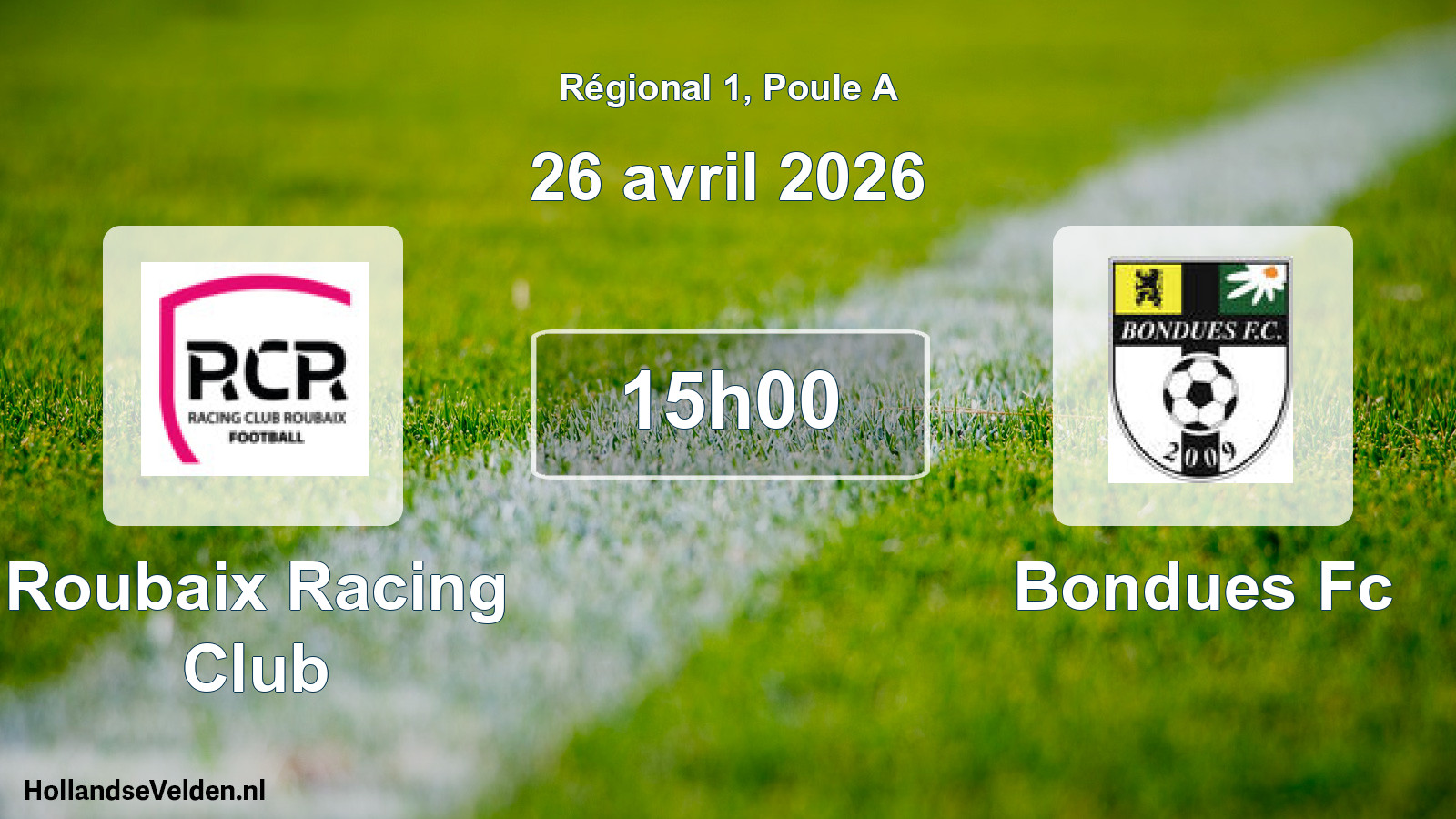 Geplande wedstrijd: Roubaix Racing Club - Bondues Fc (26 avril 2026)