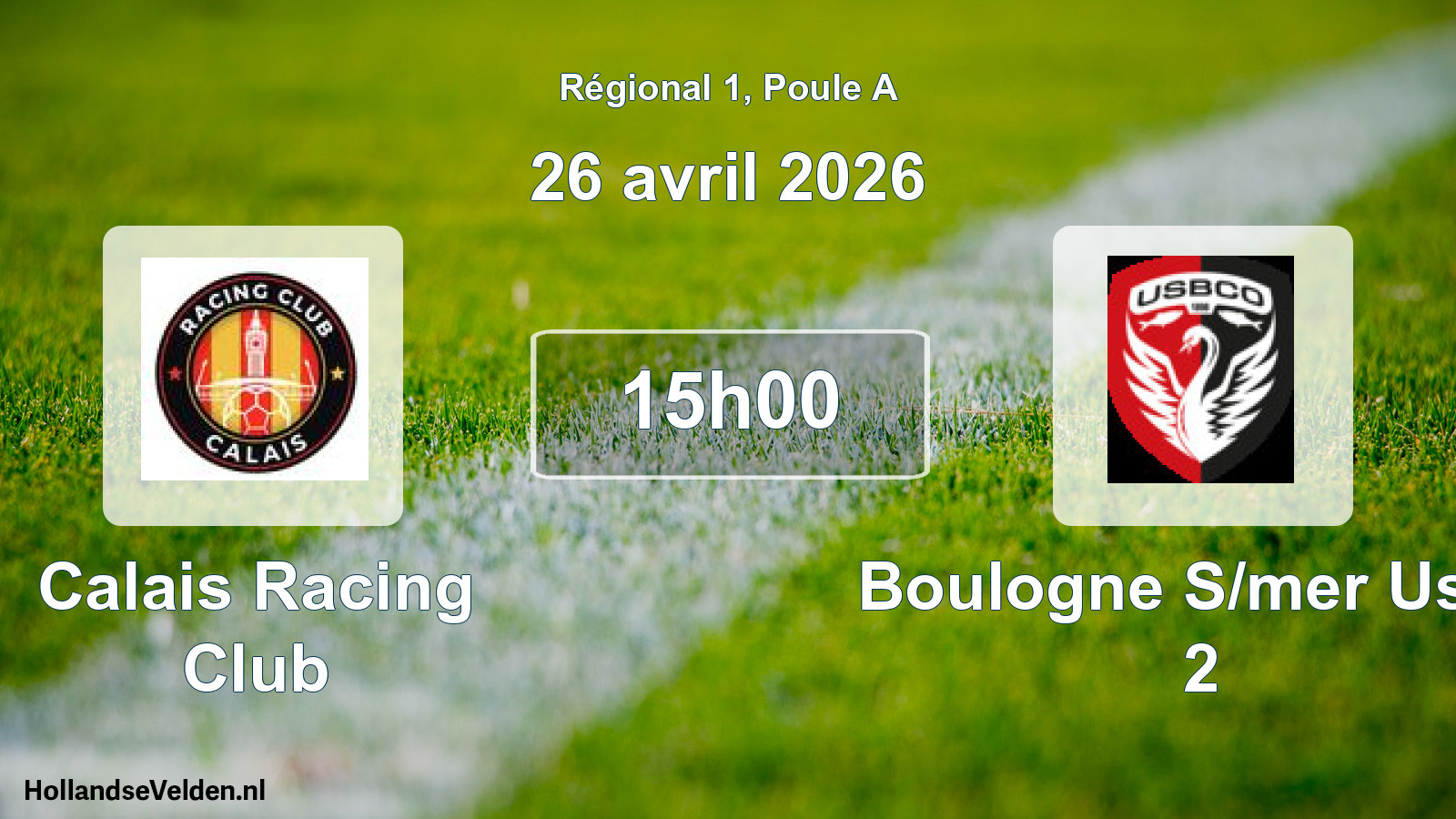 Geplande wedstrijd: Calais Racing Club - Boulogne S/mer Usco 2 (26 april 2026)