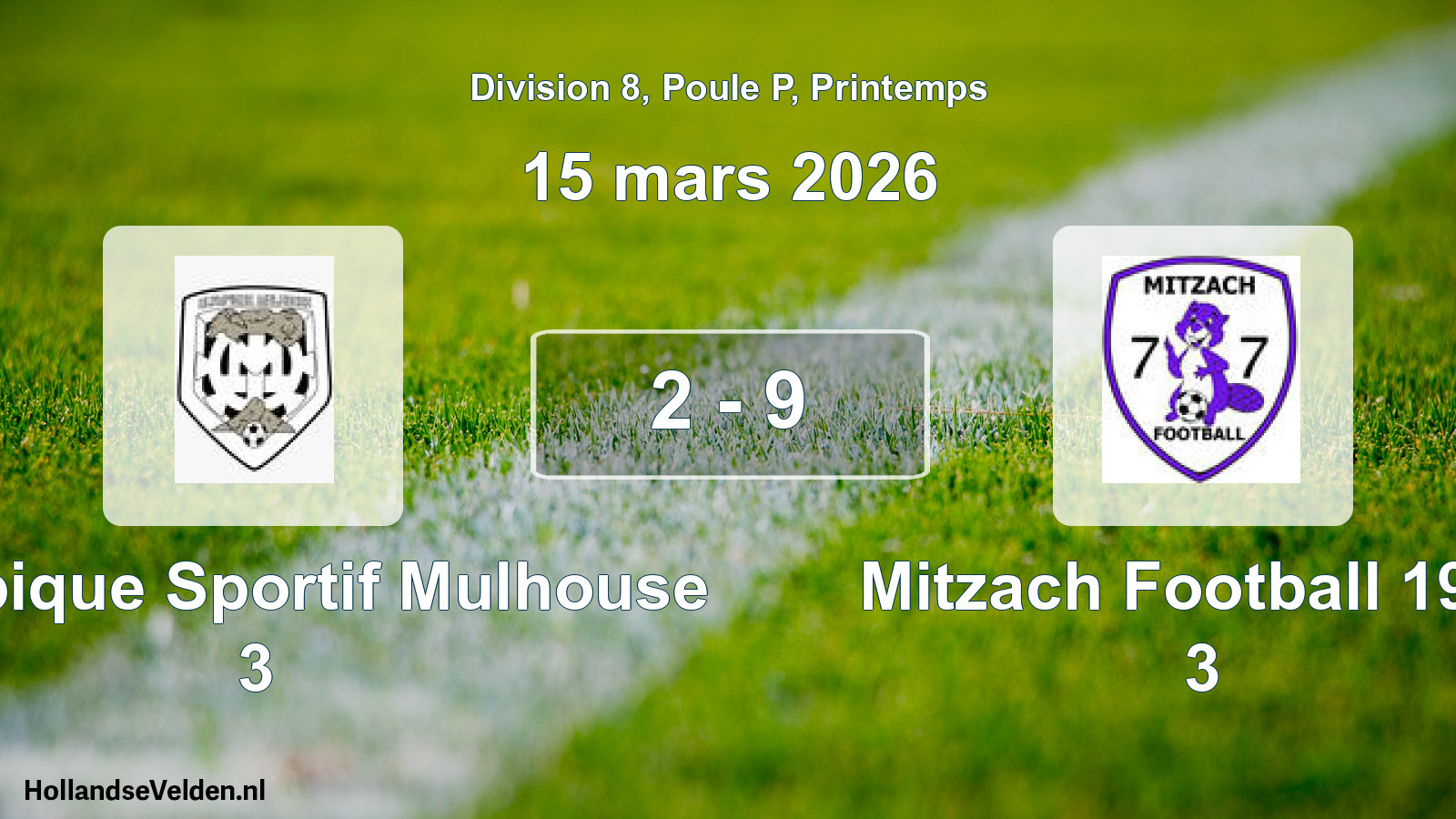Gespeelde wedstrijd: Olympique Sportif Mulhouse 3 - Mitzach Football 1977 3 2 - 9 (15 maart 2026)