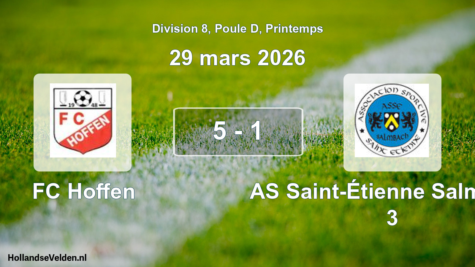 Gespeelde wedstrijd: FC Hoffen - AS Saint-Étienne Salmbach 3 5 - 1 (29 maart 2026)