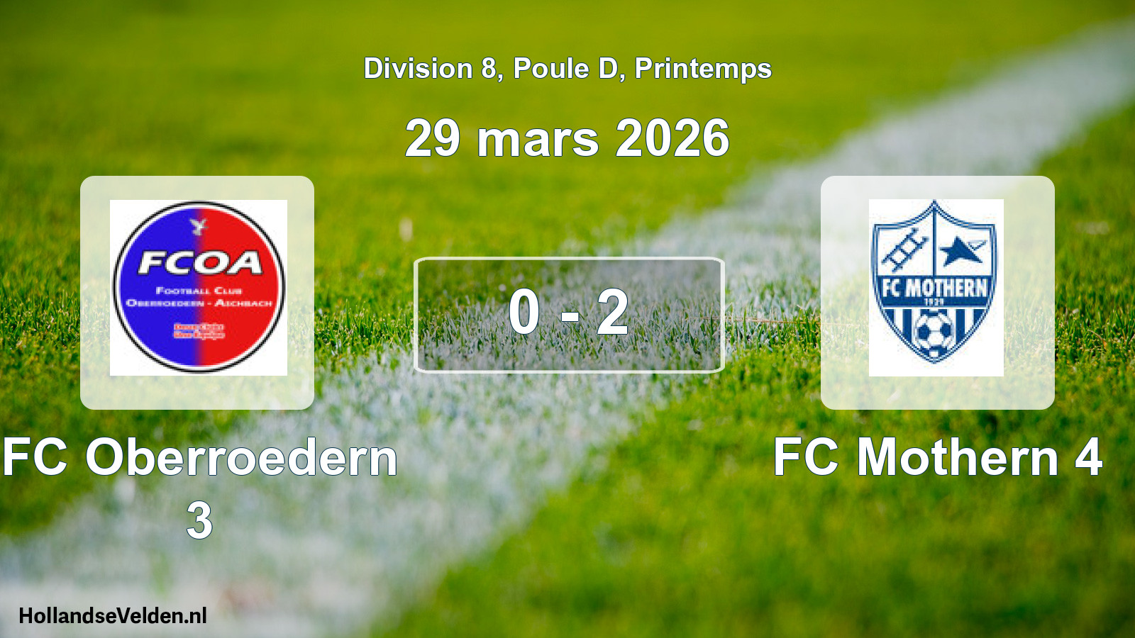 Gespeelde wedstrijd: FC Oberroedern 3 - FC Mothern 4 0 - 2 (29 maart 2026)