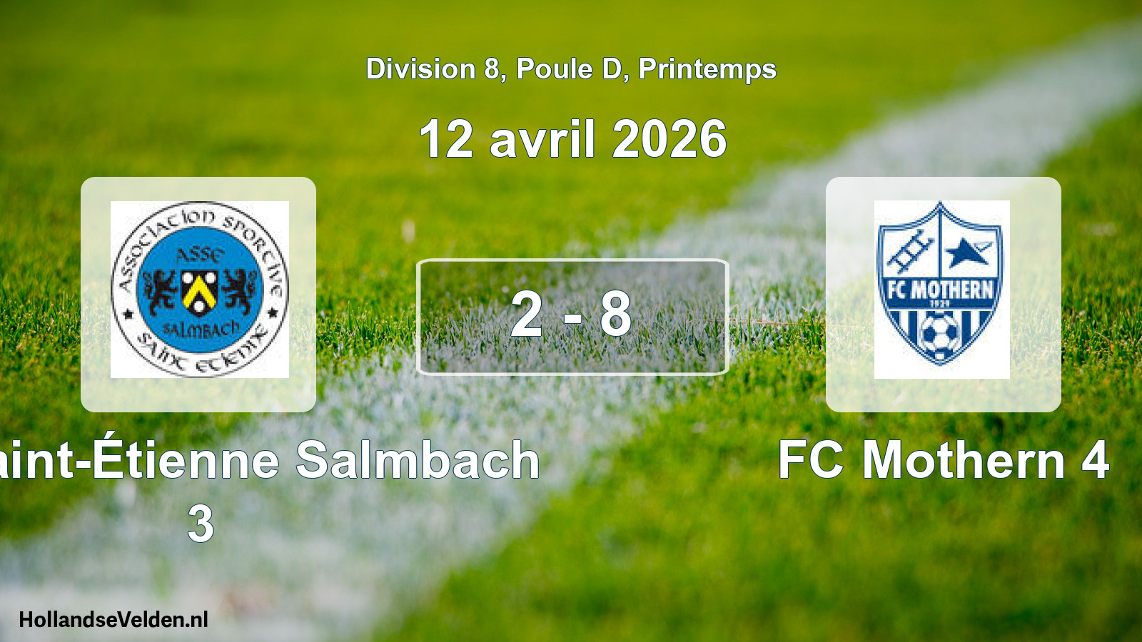 Gespeelde wedstrijd: AS Saint-Étienne Salmbach 3 - FC Mothern 4 2 - 8 (12 april 2026)