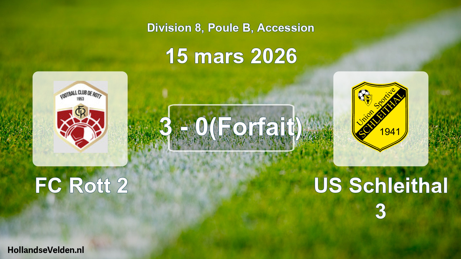 Gespeelde wedstrijd: FC Rott 2 - US Schleithal 3 3 - 0(Forfait) (15 maart 2026)