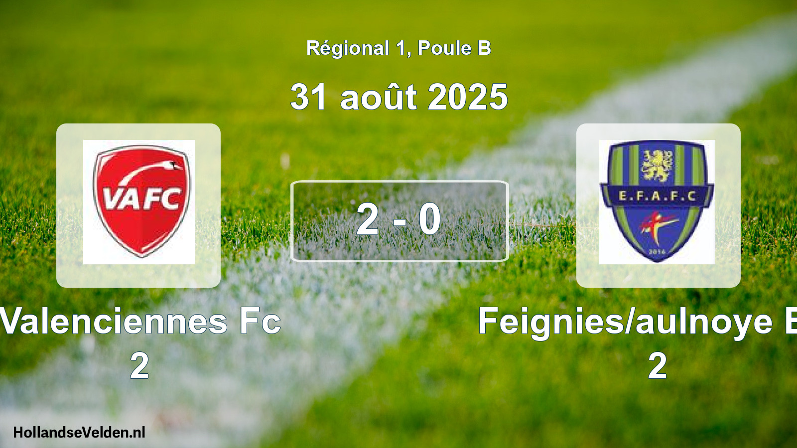 Total number of matches played: Valenciennes Fc 2 - Feignies/aulnoye Efc 2 2 - 0 (31 August 2025)