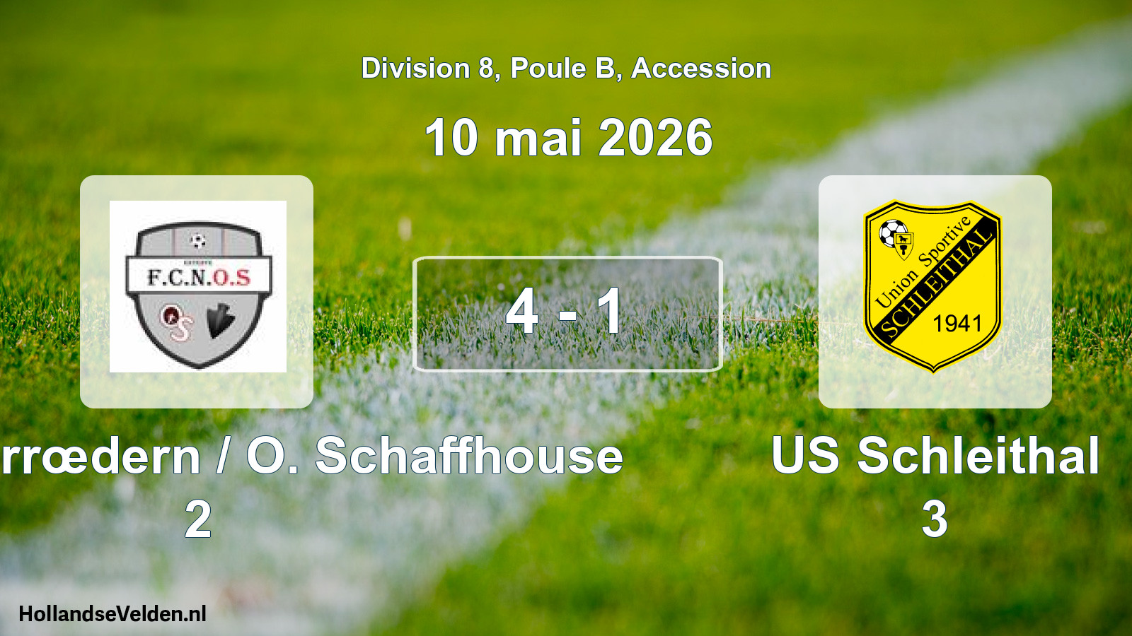 Gespeelde wedstrijd: FC Niederrœdern / O. Schaffhouse 2 - US Schleithal 3 4 - 1 (10 mei 2026)