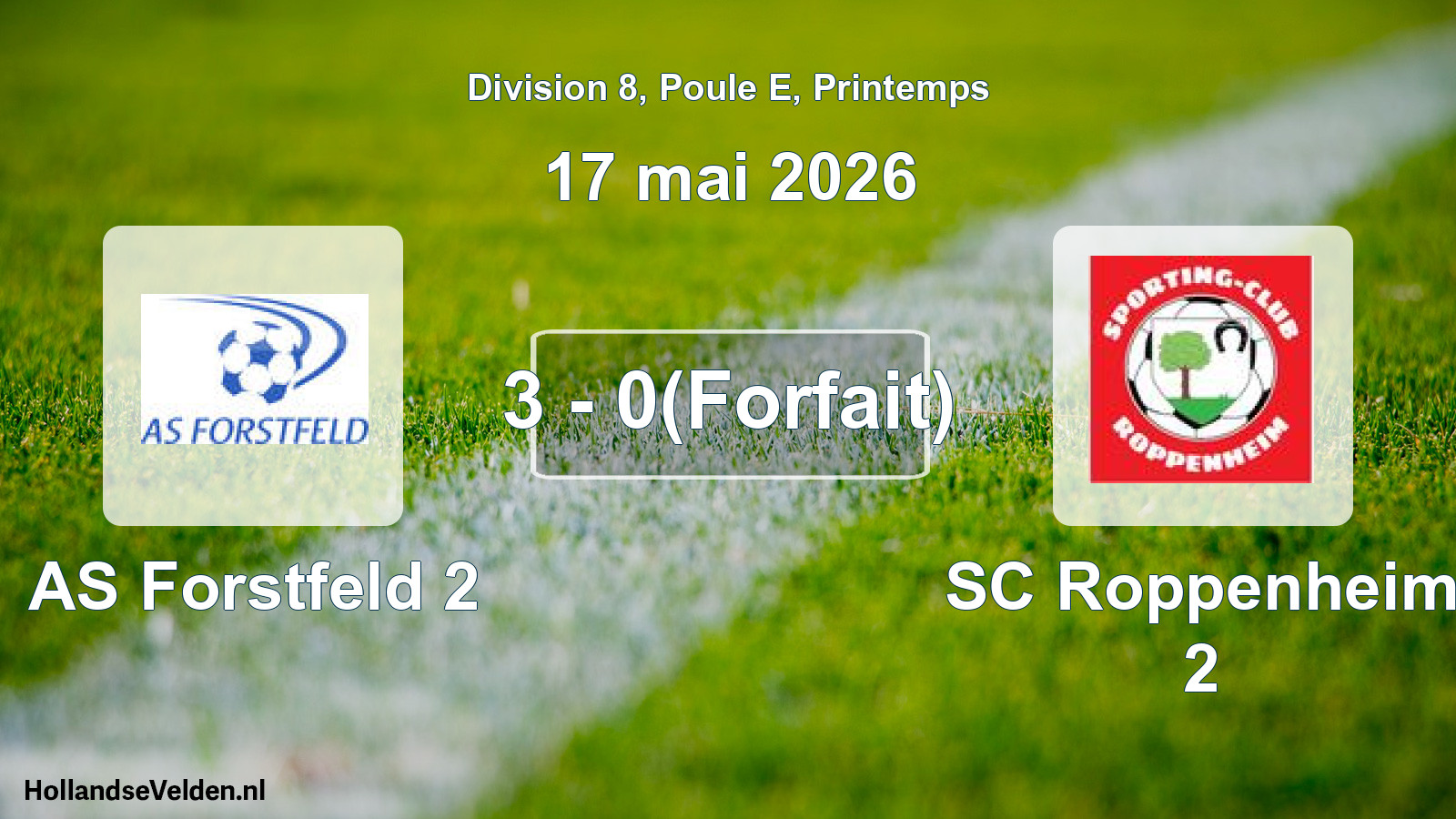 Gespeelde wedstrijd: AS Forstfeld 2 - SC Roppenheim 2 3 - 0(Forfait) (17 mei 2026)