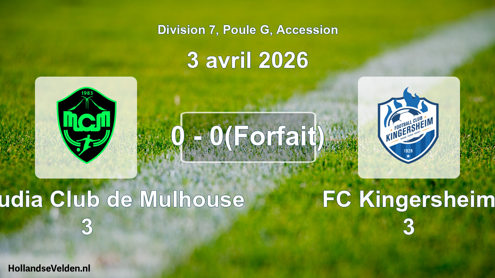 Gespeelde wedstrijd: Mouloudia Club de Mulhouse 3 - FC Kingersheim 3 0 - 0(Forfait) (3 april 2026)