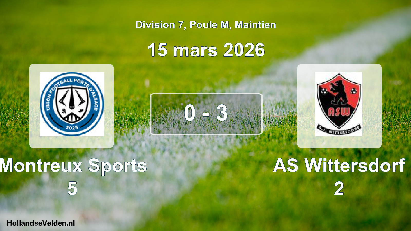 Gespeelde wedstrijd: Montreux Sports 5 - AS Wittersdorf 2 0 - 3 (15 maart 2026)