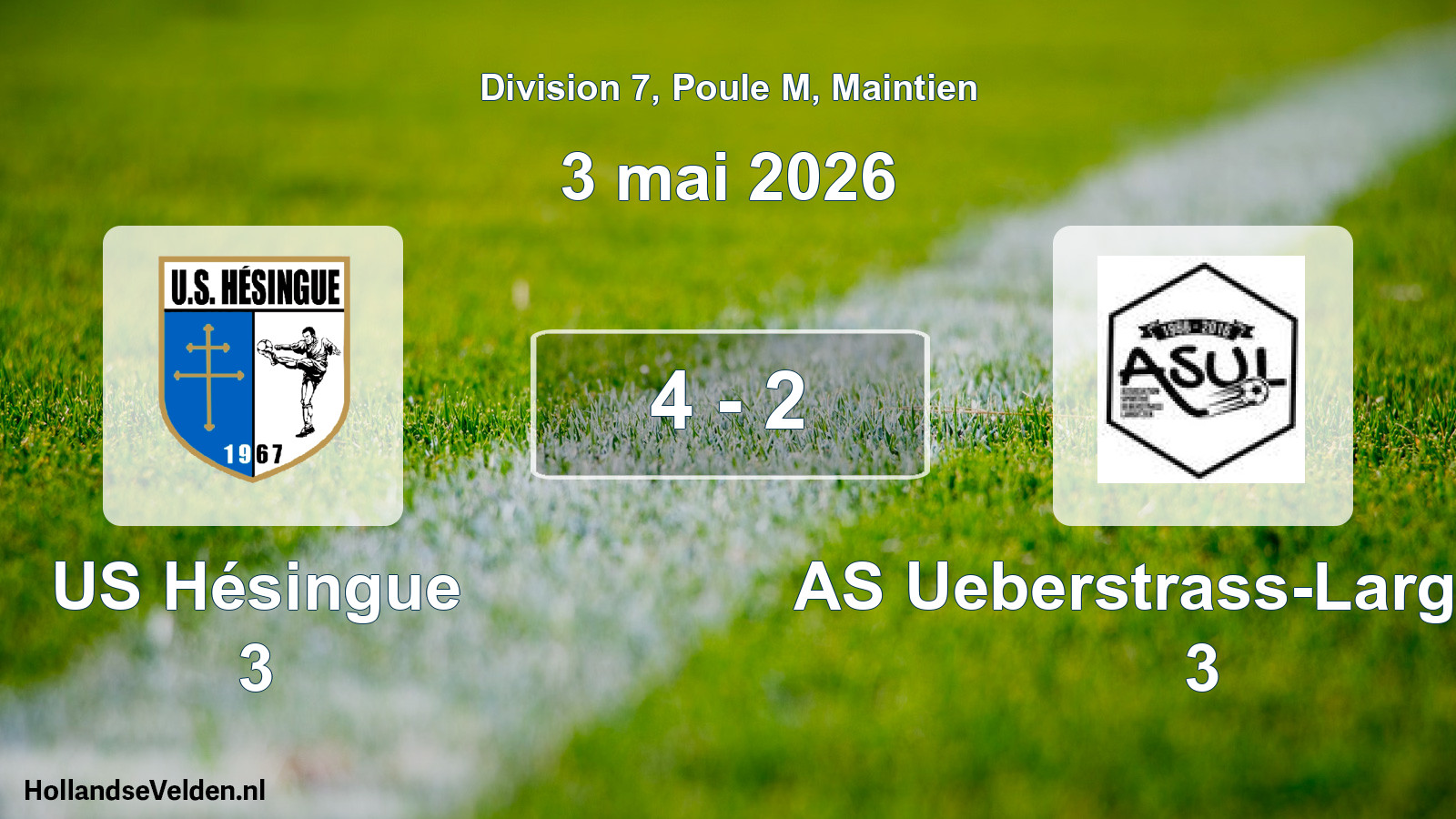 Gespeelde wedstrijd: US Hésingue 3 - AS Ueberstrass-Largitzen 3 4 - 2 (3 mei 2026)