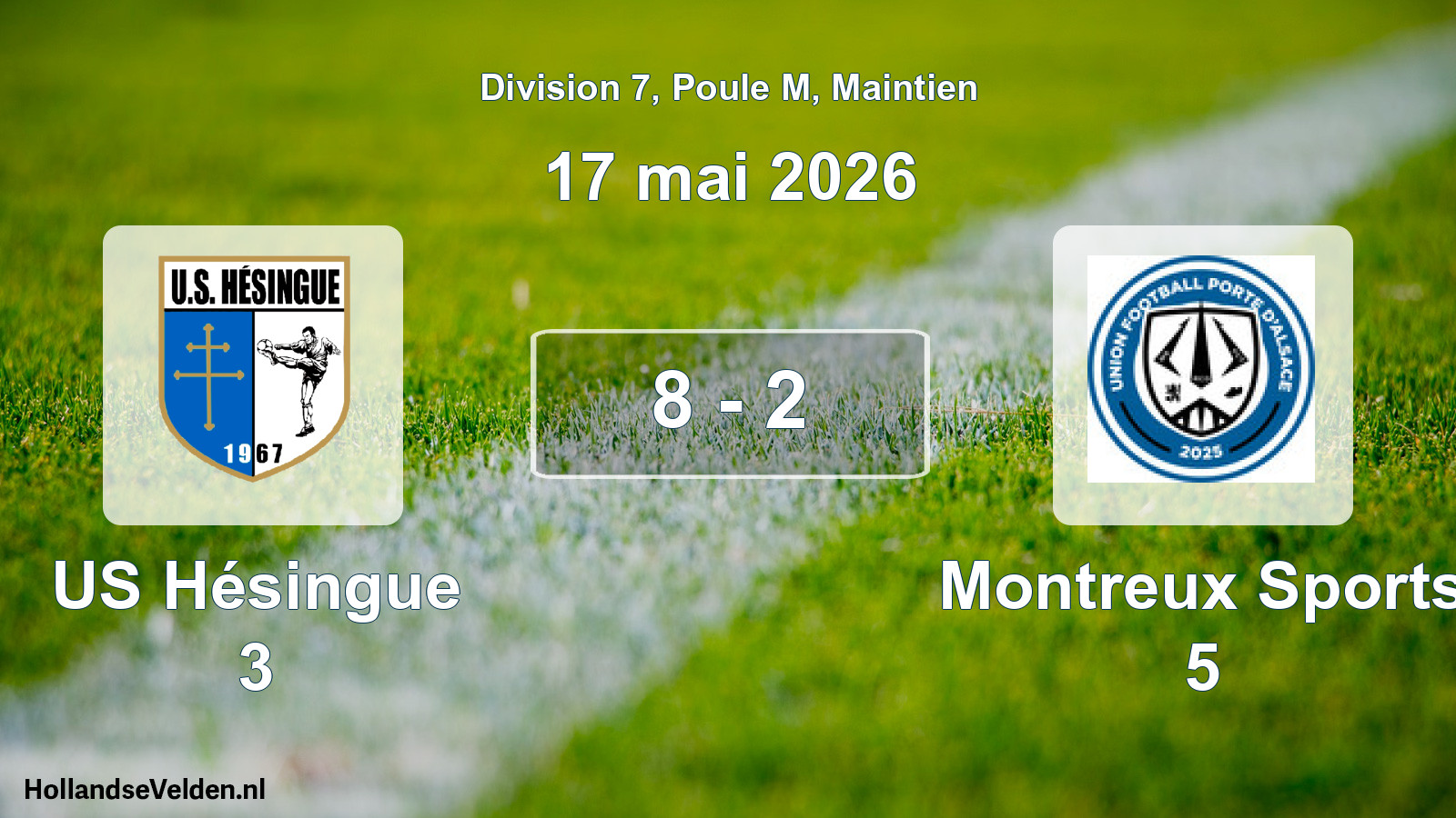 Gespeelde wedstrijd: US Hésingue 3 - Montreux Sports 5 8 - 2 (17 mei 2026)