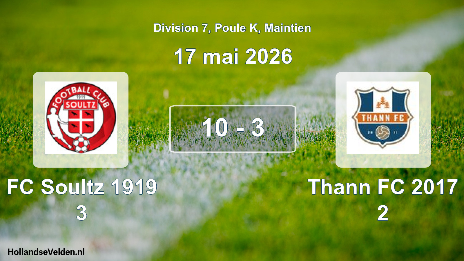 Gespeelde wedstrijd: FC Soultz 1919 3 - Thann FC 2017 2 10 - 3 (17 mei 2026)