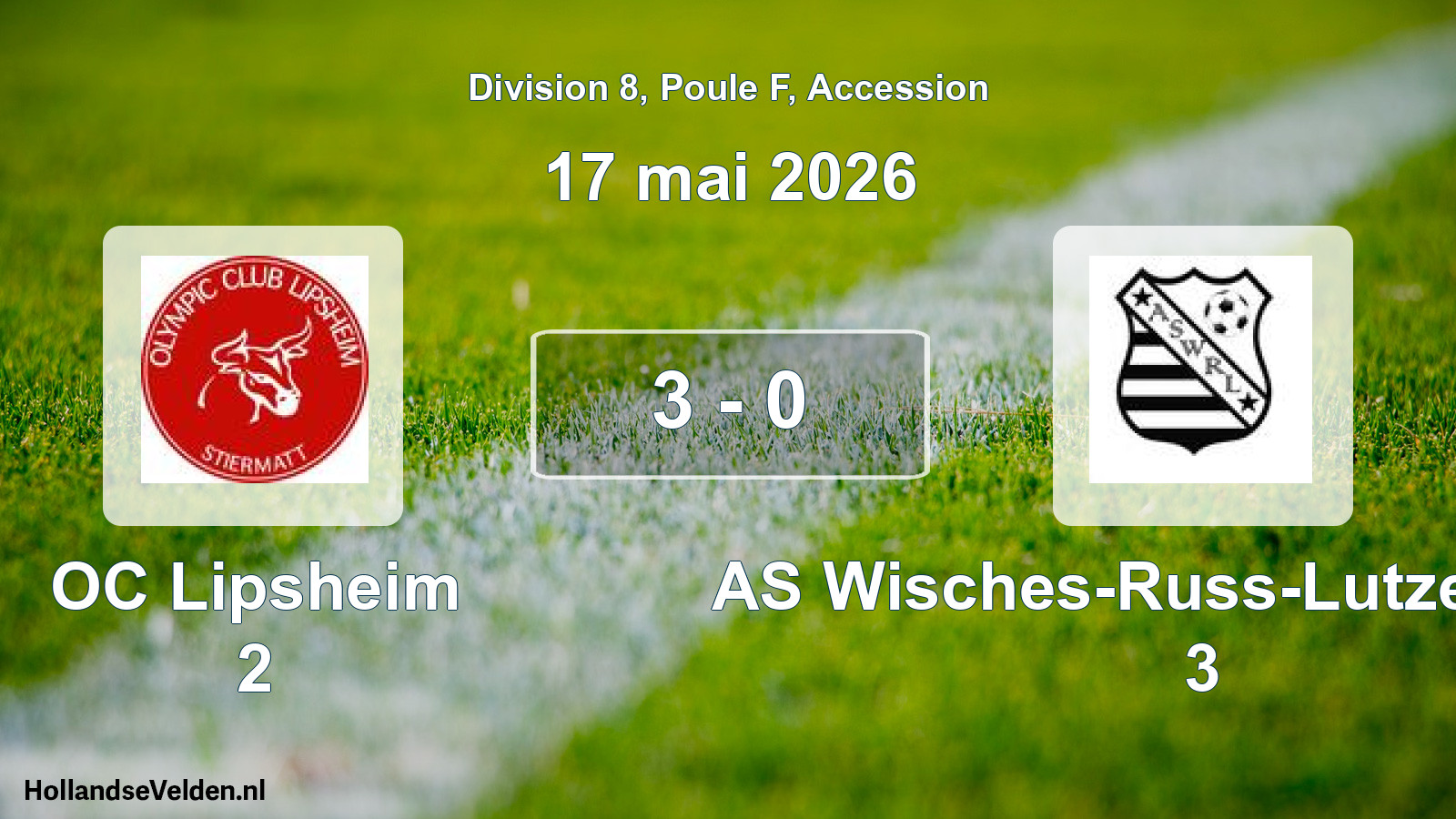 Gespeelde wedstrijd: OC Lipsheim 2 - AS Wisches-Russ-Lutzelhouse 3 3 - 0 (17 mei 2026)