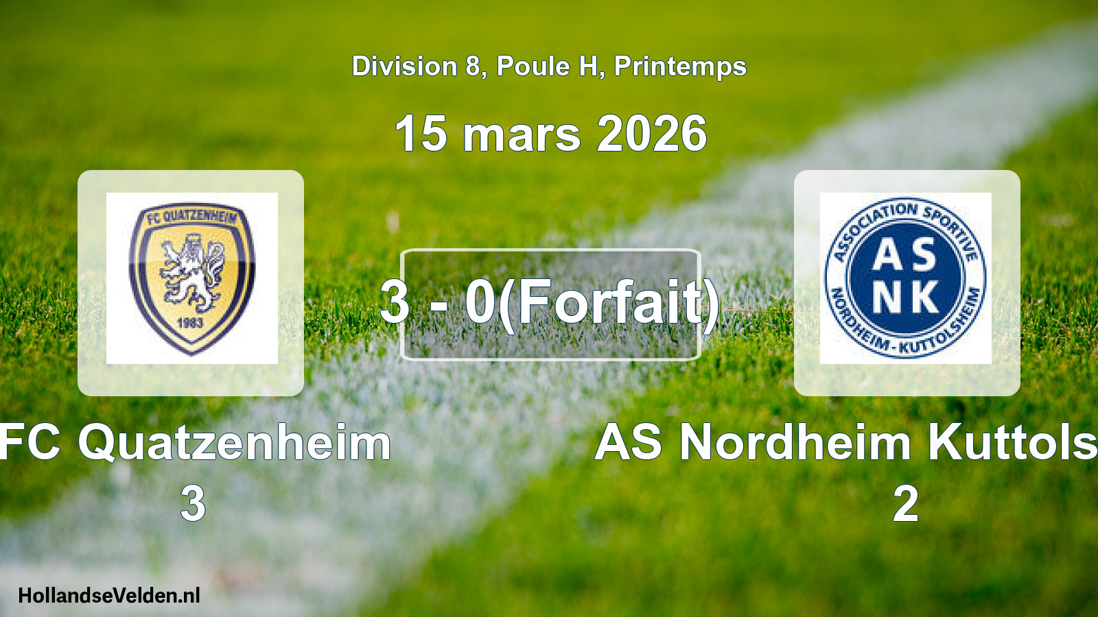 Gespeelde wedstrijd: FC Quatzenheim 3 - AS Nordheim Kuttolsheim 2 3 - 0(Forfait) (15 maart 2026)