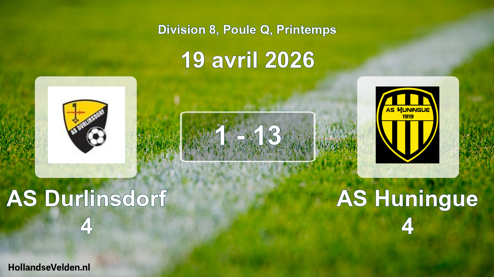 Gespeelde wedstrijd: AS Durlinsdorf 4 - AS Huningue 4 1 - 13 (19 april 2026)