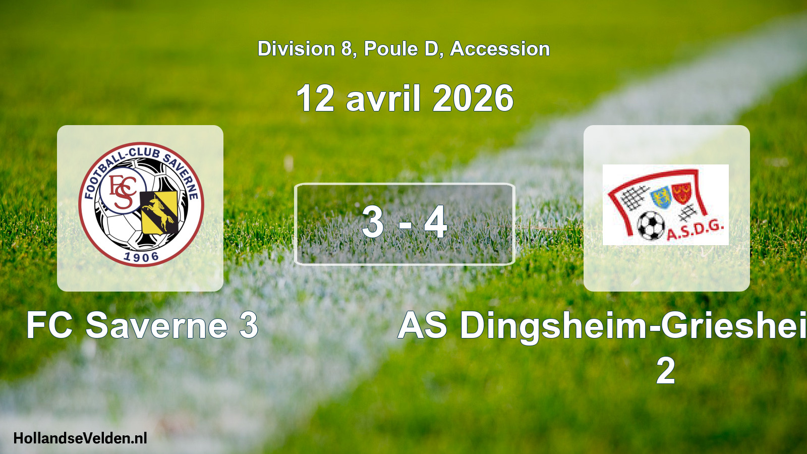 Gespeelde wedstrijd: FC Saverne 3 - AS Dingsheim-Griesheim 1920 2 3 - 4 (12 april 2026)