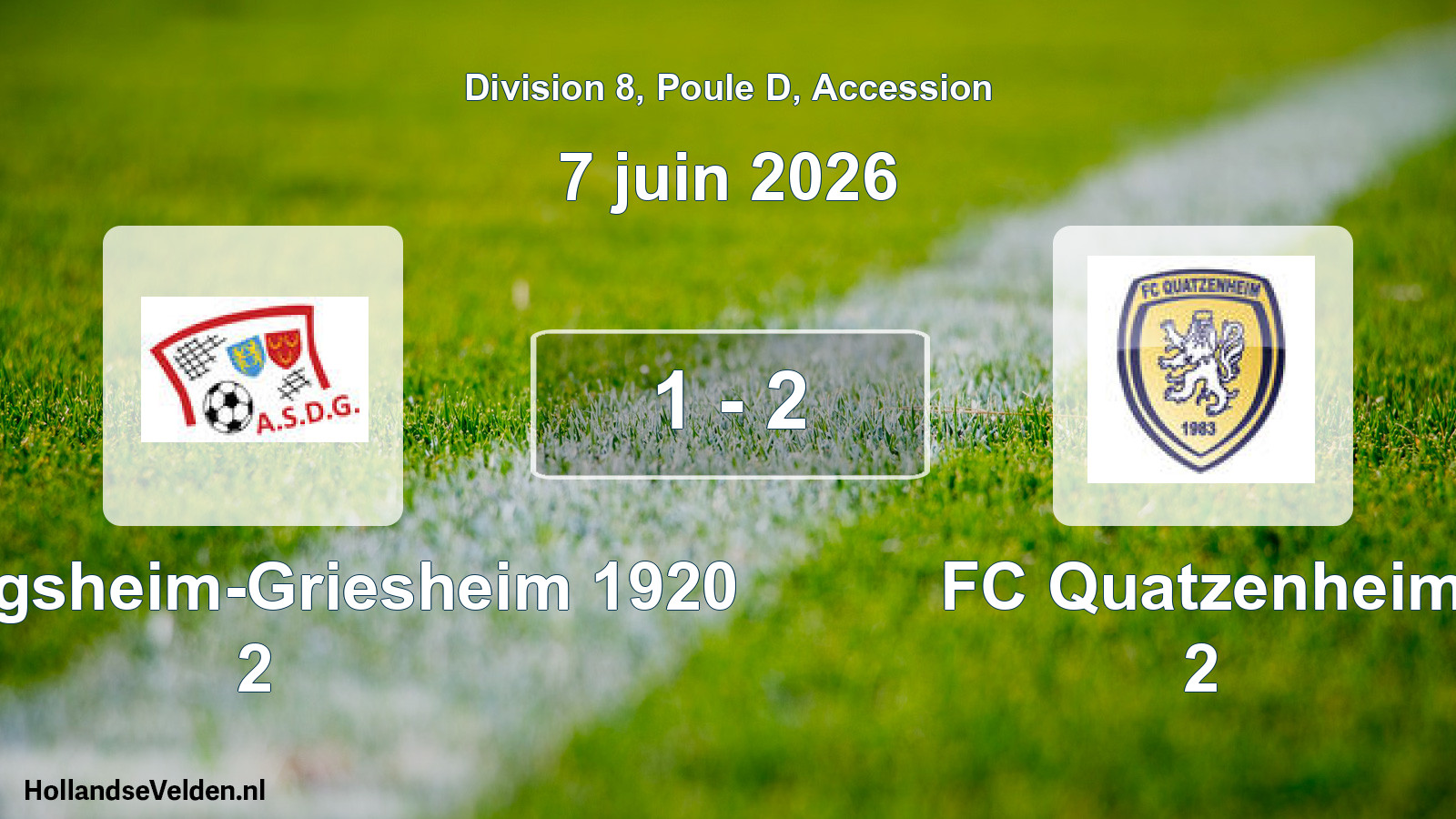 Gespeelde wedstrijd: AS Dingsheim-Griesheim 1920 2 - FC Quatzenheim 2 1 - 2 (7 juni 2026)