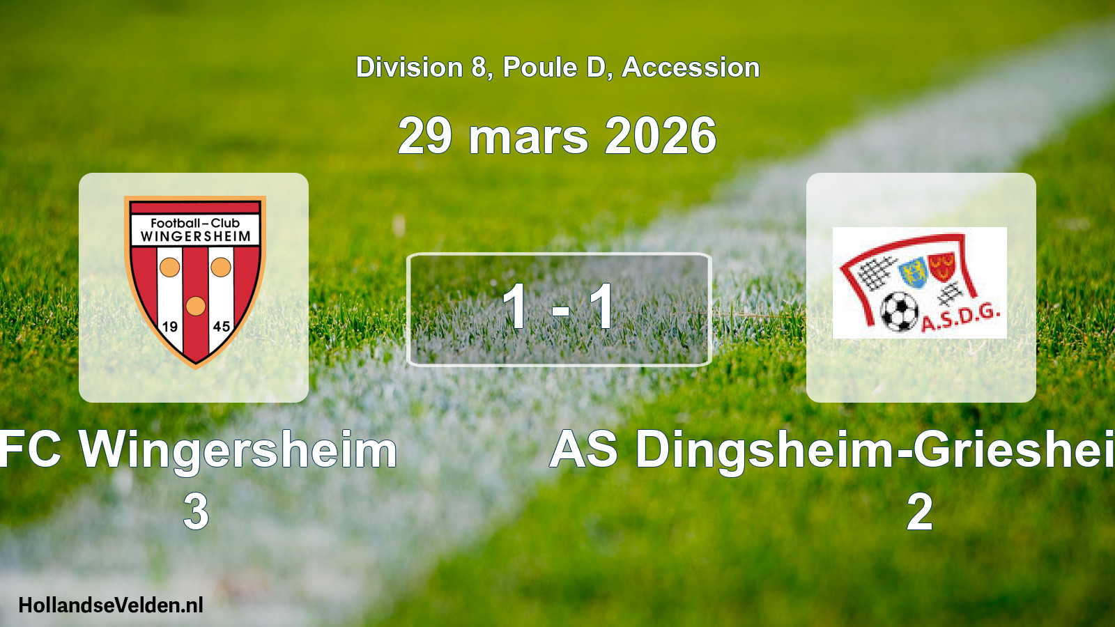 Gespeelde wedstrijd: FC Wingersheim 3 - AS Dingsheim-Griesheim 1920 2 1 - 1 (29 maart 2026)