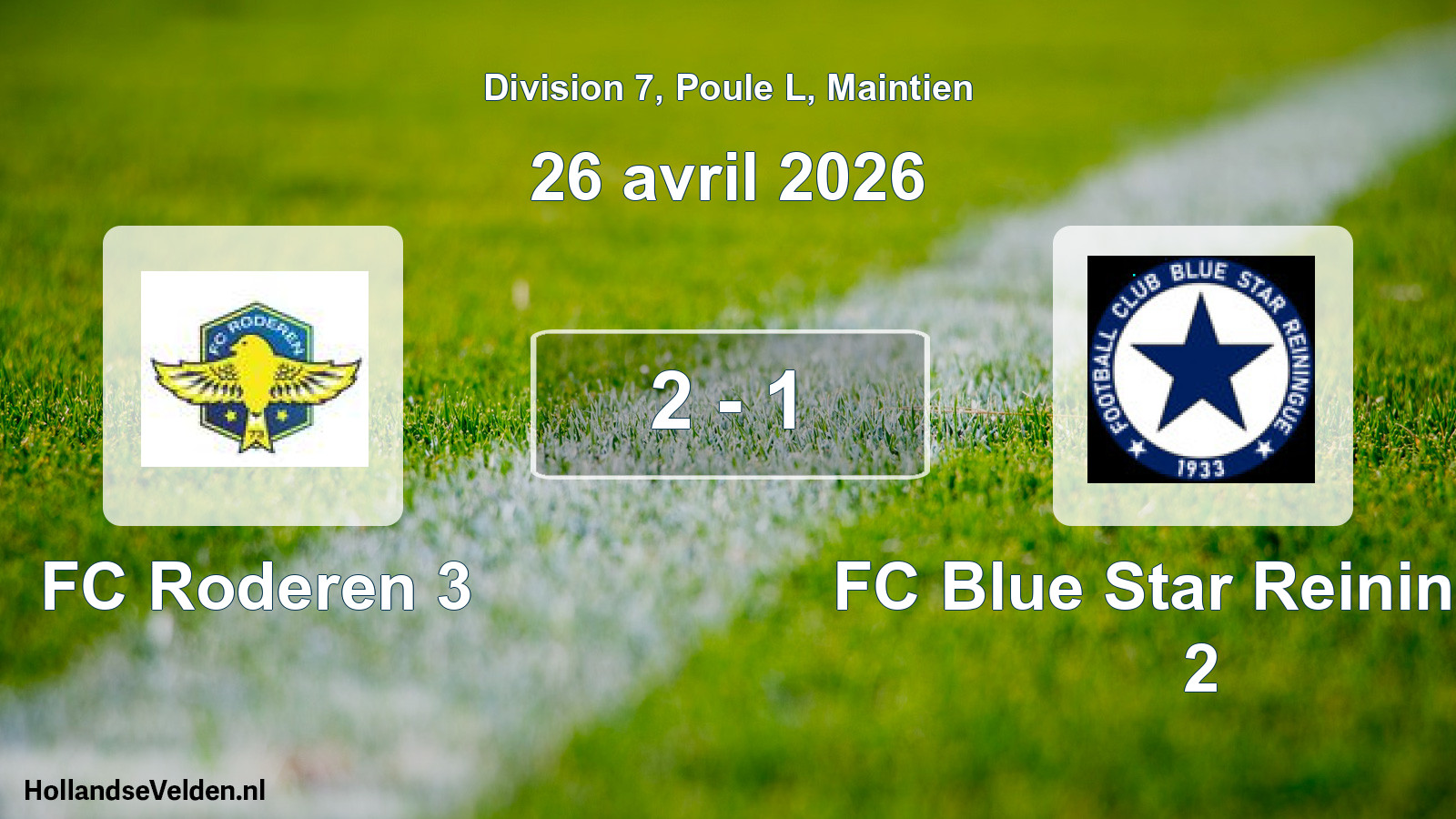 Gespeelde wedstrijd: FC Roderen 3 - FC Blue Star Reiningue 2 2 - 1 (26 april 2026)