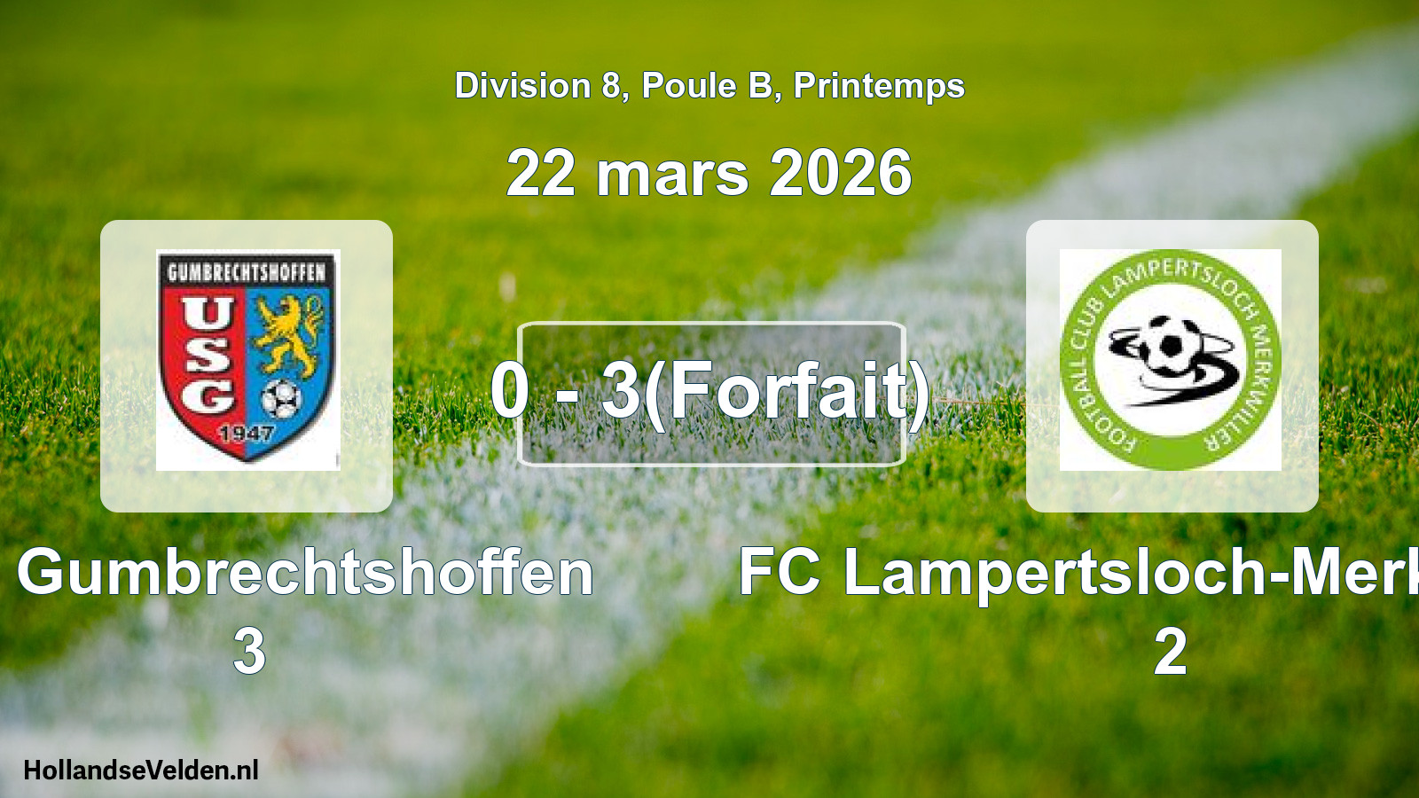 Gespeelde wedstrijd: US Gumbrechtshoffen 3 - FC Lampertsloch-Merkwiller 2 0 - 3(Forfait) (22 maart 2026)