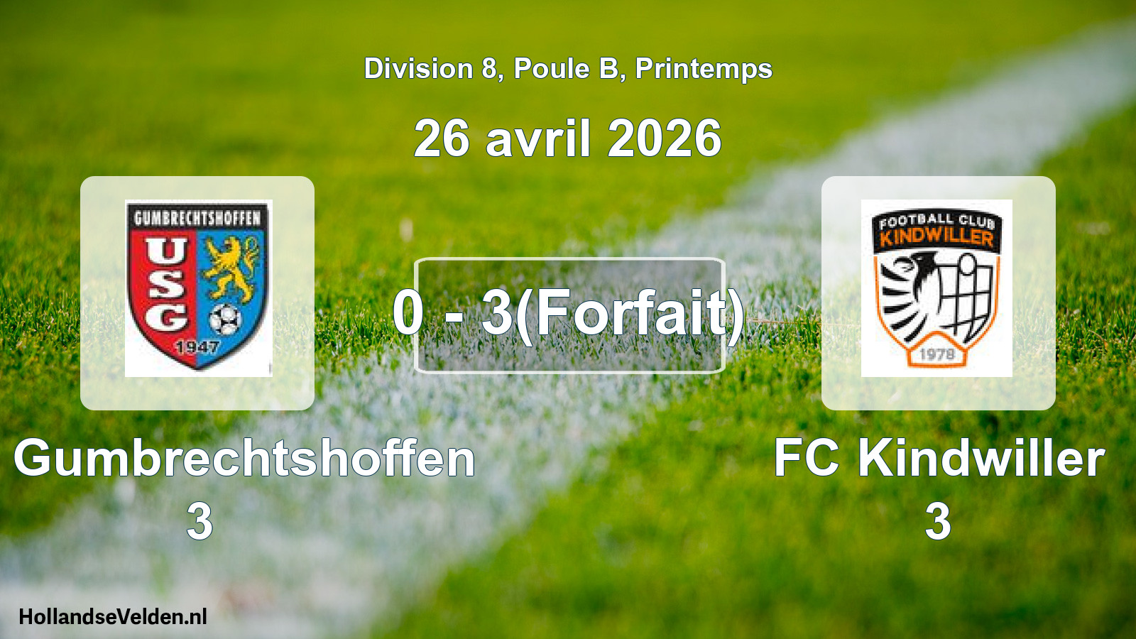 Gespeelde wedstrijd: US Gumbrechtshoffen 3 - FC Kindwiller 3 0 - 3(Forfait) (26 april 2026)