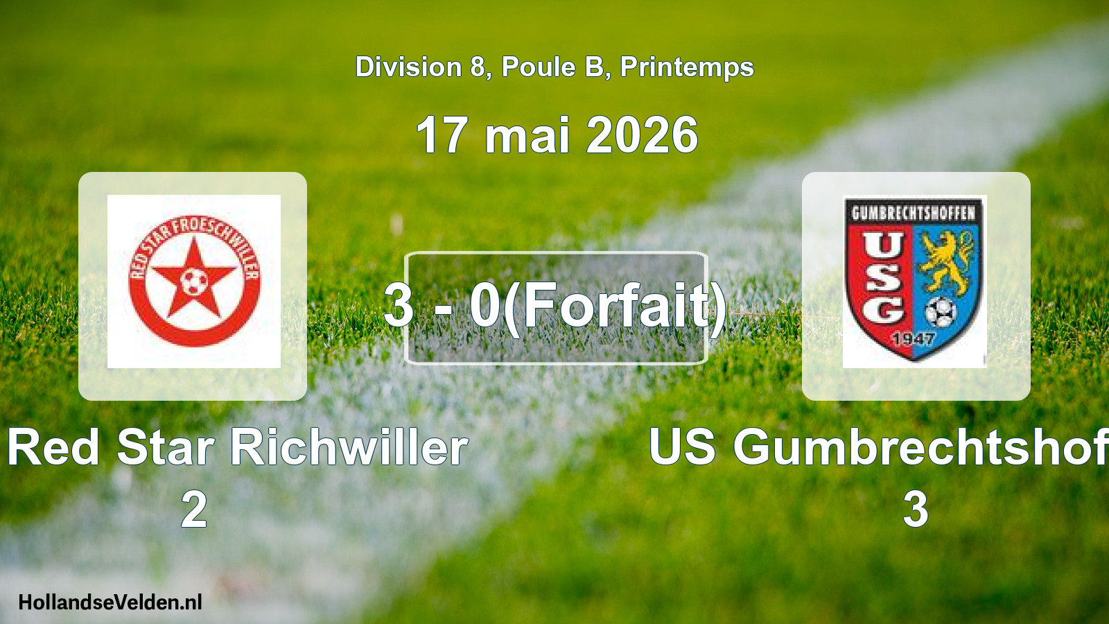 Gespeelde wedstrijd: FC Red Star Richwiller 2 - US Gumbrechtshoffen 3 3 - 0(Forfait) (17 mei 2026)