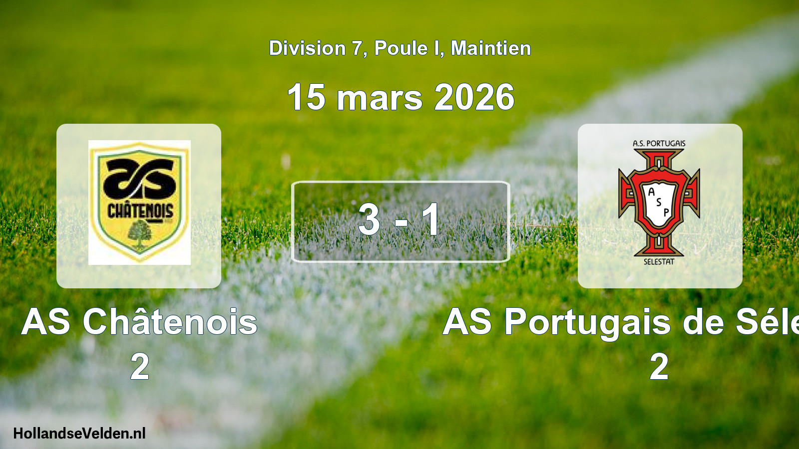 Gespeelde wedstrijd: AS Châtenois 2 - AS Portugais de Sélestat 2 3 - 1 (15 maart 2026)