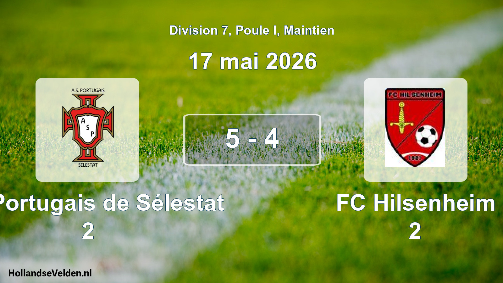 Gespeelde wedstrijd: AS Portugais de Sélestat 2 - FC Hilsenheim 2 5 - 4 (17 mei 2026)