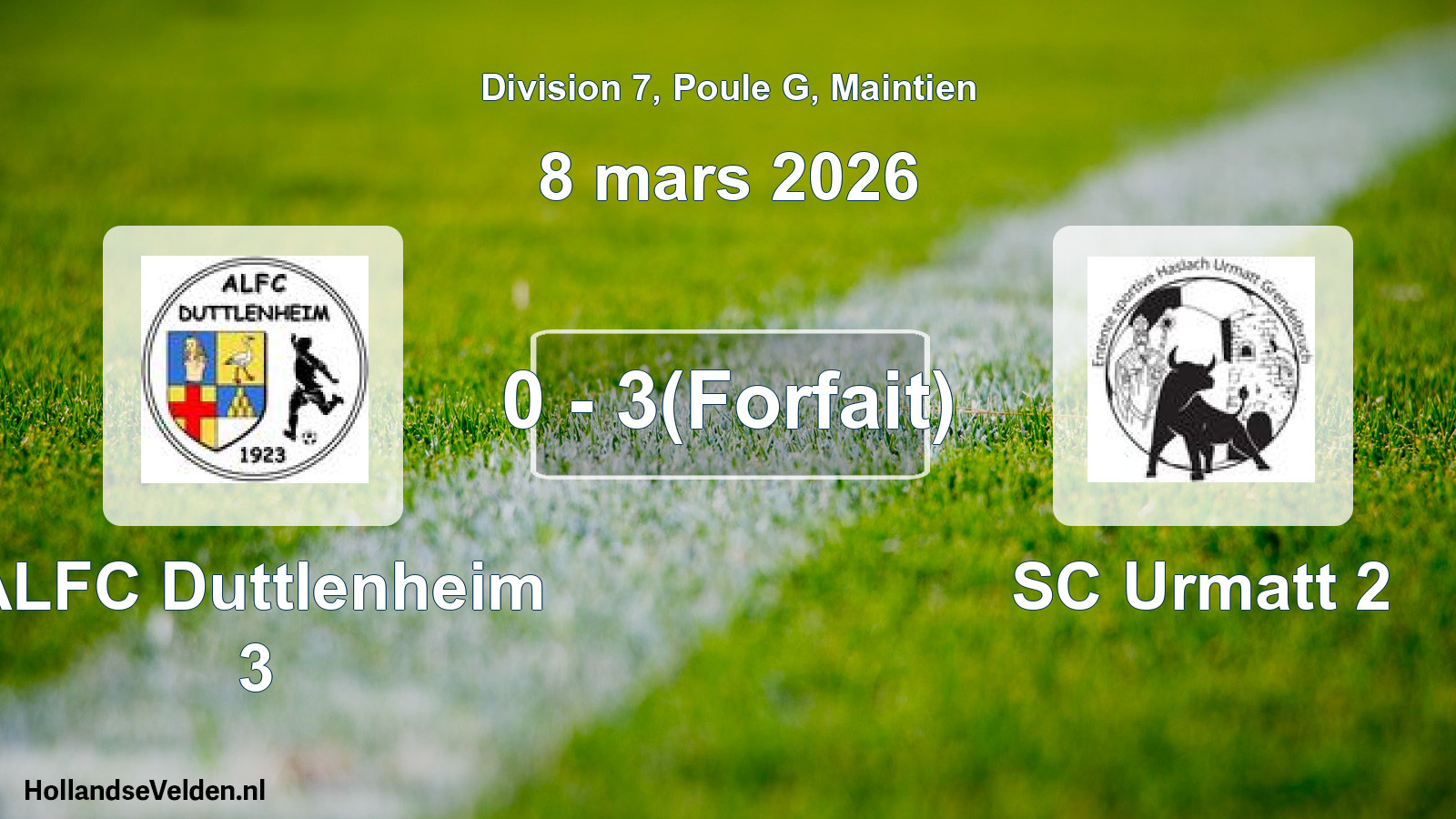 Match joué: ALFC Duttlenheim 3 - SC Urmatt 2 0 - 3(Forfait) (8 mars 2026)