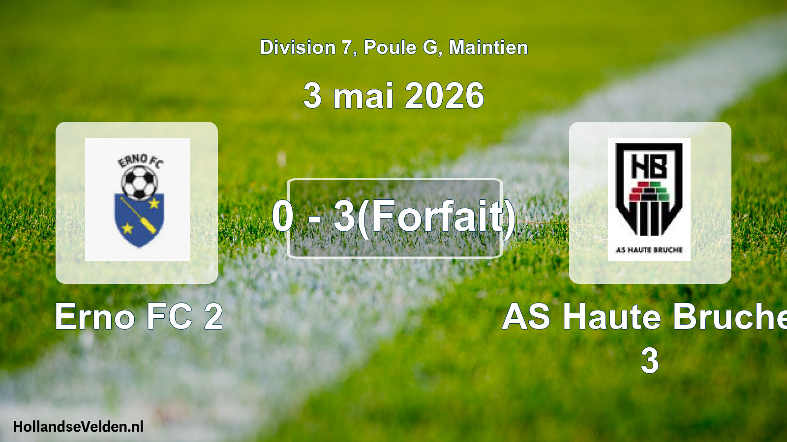 Gespeelde wedstrijd: Erno FC 2 - AS Haute Bruche 3 0 - 3(Forfait) (3 mei 2026)