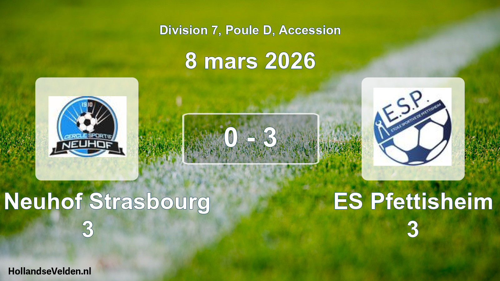 Gespeelde wedstrijd: CS Neuhof Strasbourg 3 - ES Pfettisheim 3 0 - 3 (8 maart 2026)