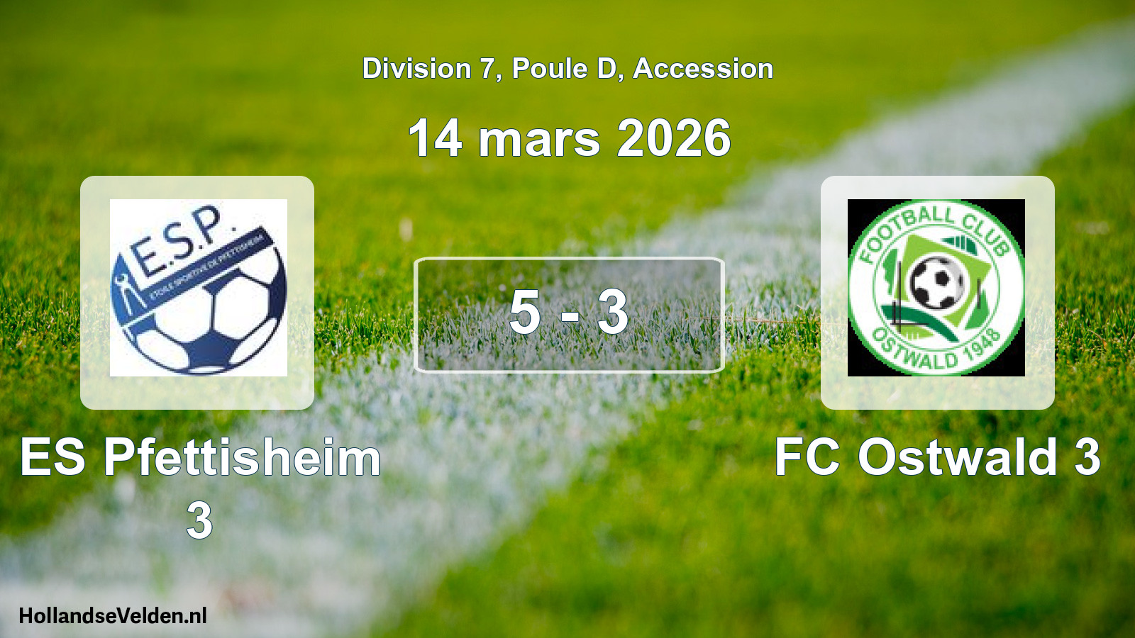 Gespeelde wedstrijd: ES Pfettisheim 3 - FC Ostwald 3 5 - 3 (14 maart 2026)