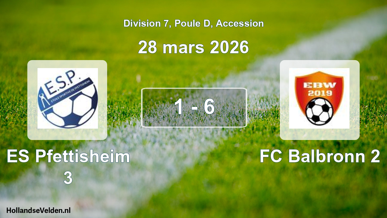 Gespeelde wedstrijd: ES Pfettisheim 3 - FC Balbronn 2 1 - 6 (28 maart 2026)