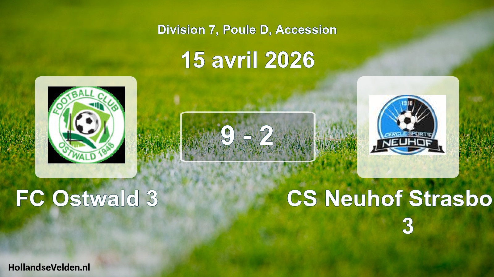 Gespeelde wedstrijd: FC Ostwald 3 - CS Neuhof Strasbourg 3 9 - 2 (15 april 2026)