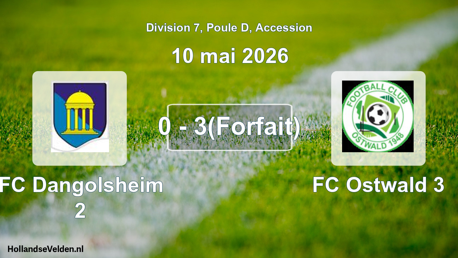 Gespeelde wedstrijd: FC Dangolsheim 2 - FC Ostwald 3 0 - 3(Forfait) (10 mei 2026)