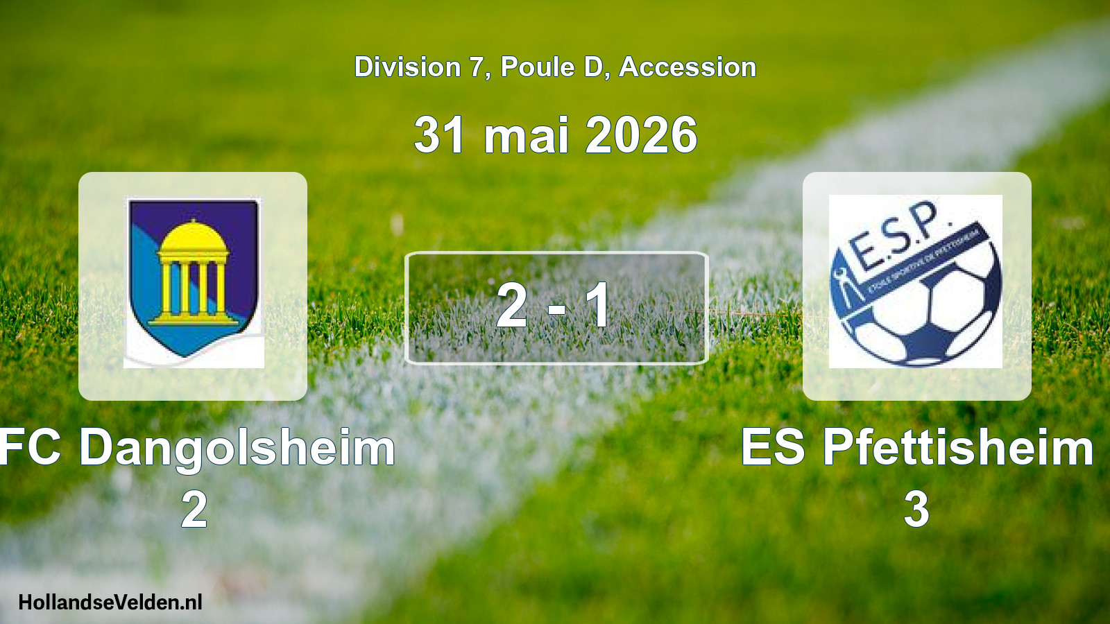 Gespeelde wedstrijd: FC Dangolsheim 2 - ES Pfettisheim 3 2 - 1 (31 mei 2026)