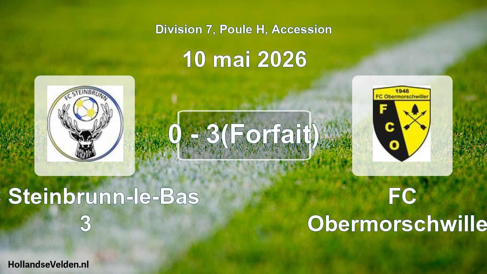 Gespeelde wedstrijd: FC Steinbrunn-le-Bas 3 - FC Obermorschwiller 0 - 3(Forfait) (10 mei 2026)