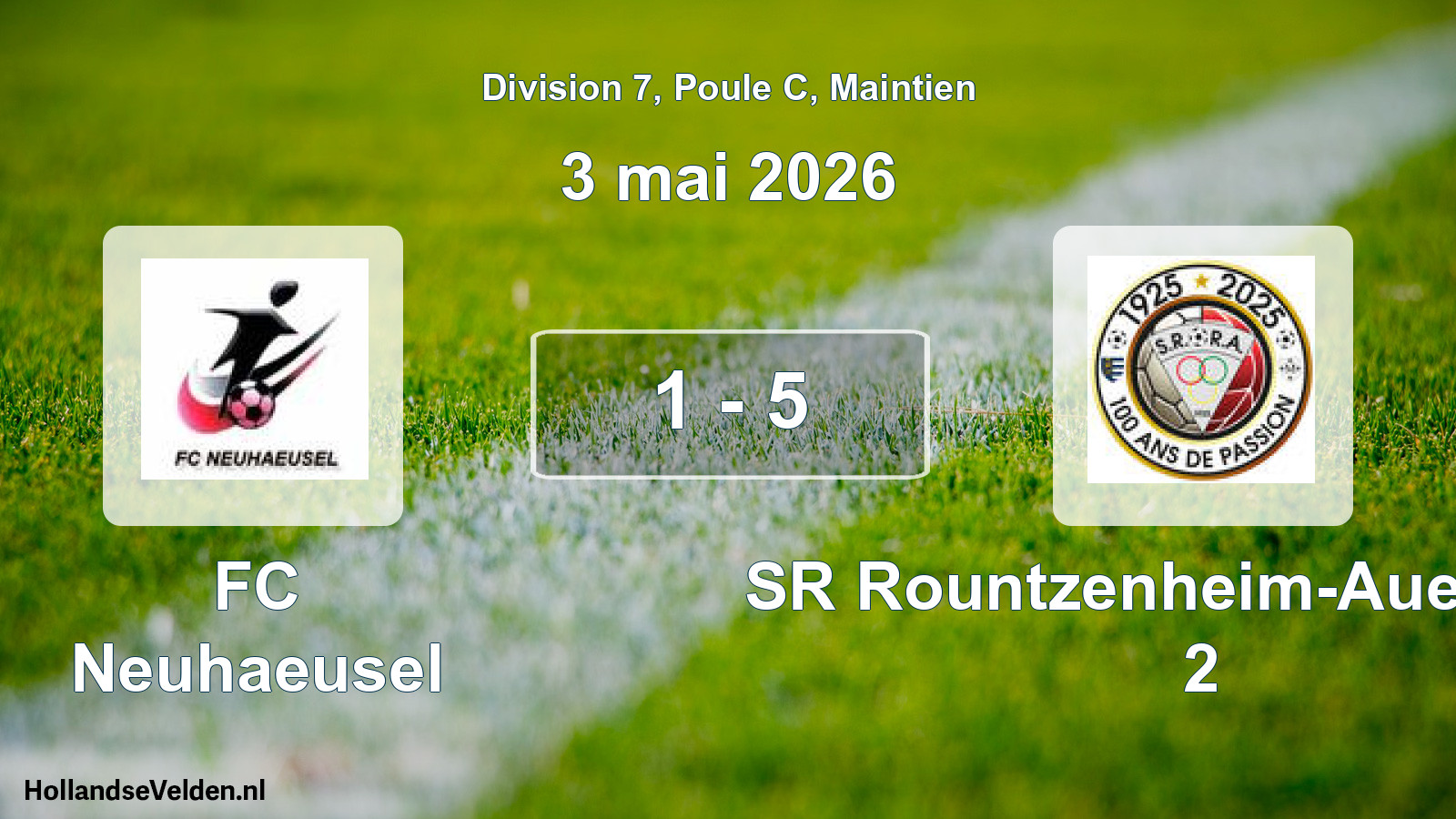 Gespeelde wedstrijd: FC Neuhaeusel - SR Rountzenheim-Auenheim 2 1 - 5 (3 mei 2026)