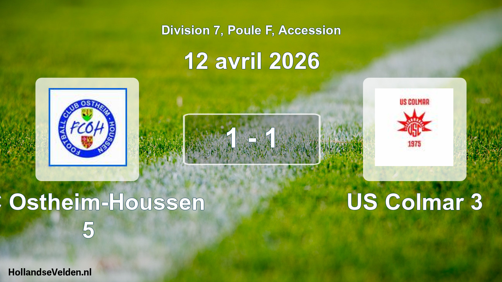 Gespeelde wedstrijd: FC Ostheim-Houssen 5 - US Colmar 3 1 - 1 (12 april 2026)