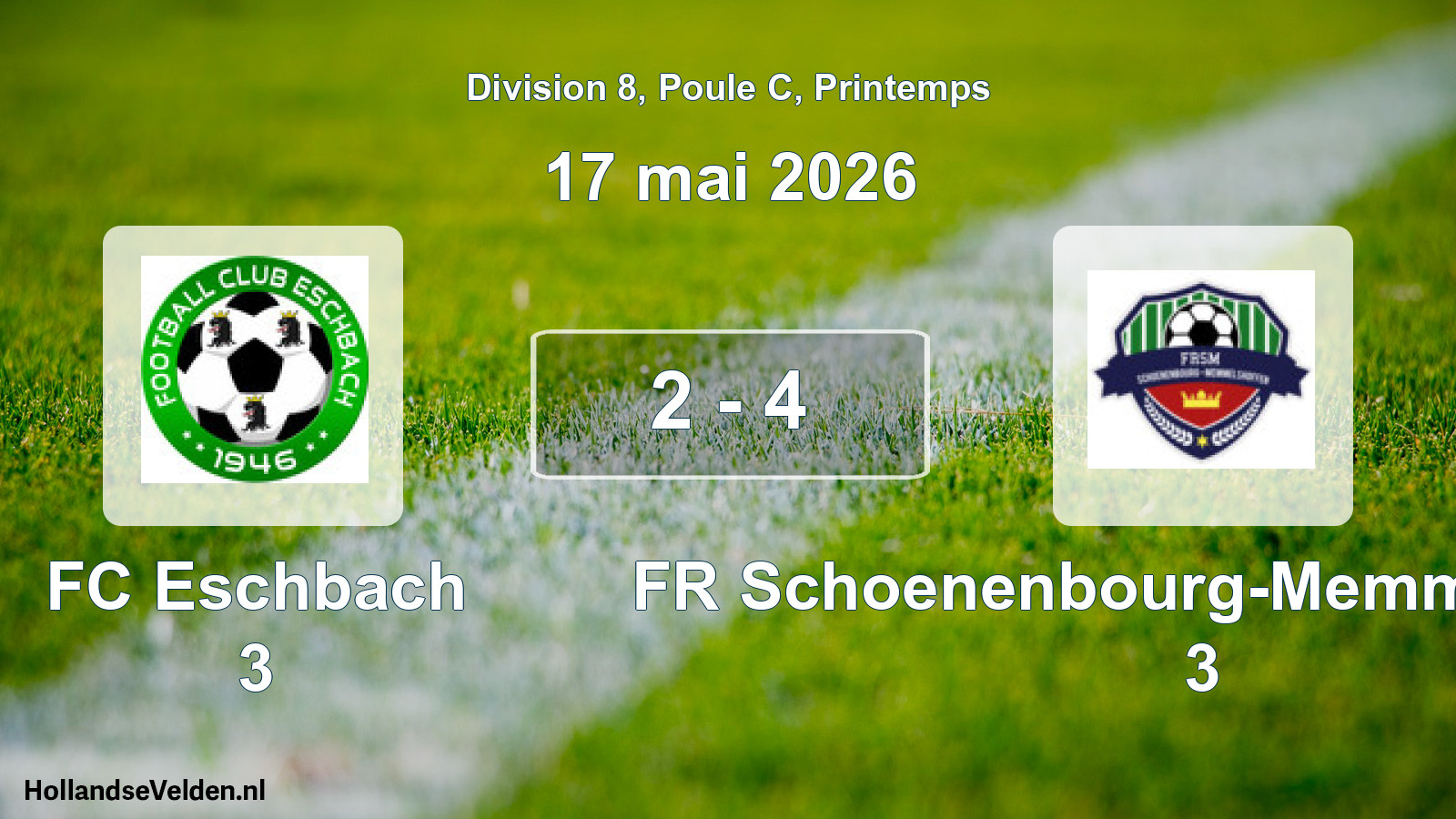 Gespeelde wedstrijd: FC Eschbach 3 - FR Schoenenbourg-Memmelshoffen 3 2 - 4 (17 mei 2026)