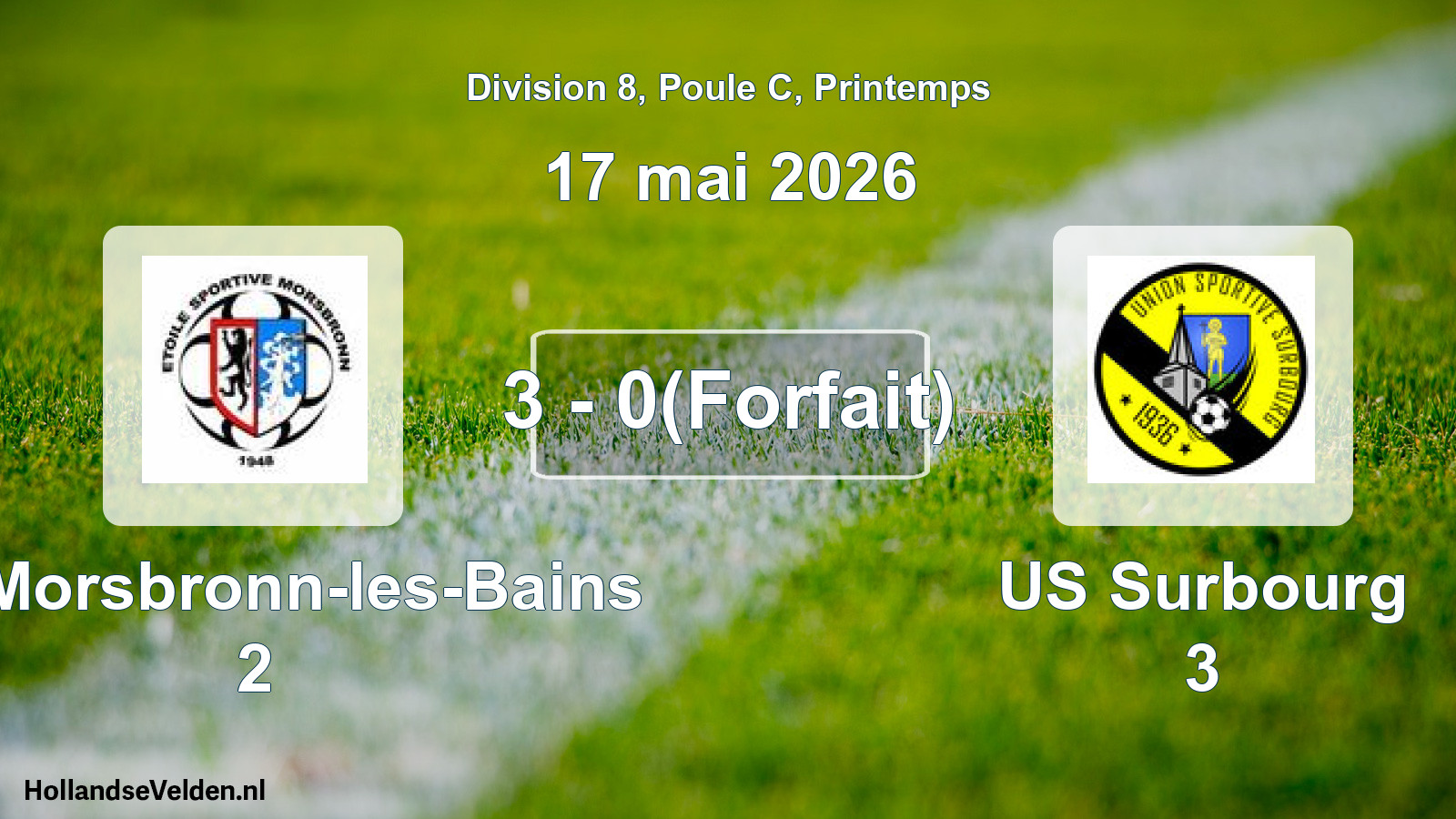 Gespeelde wedstrijd: ES Morsbronn-les-Bains 2 - US Surbourg 3 3 - 0(Forfait) (17 mei 2026)