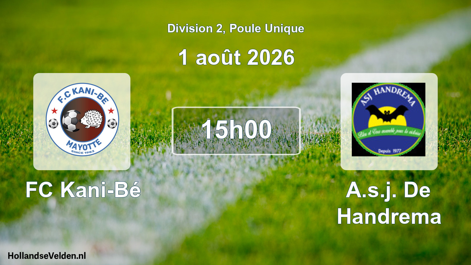 Match programmé: FC Kani-Bé - A.s.j. De Handrema (1 août 2026)