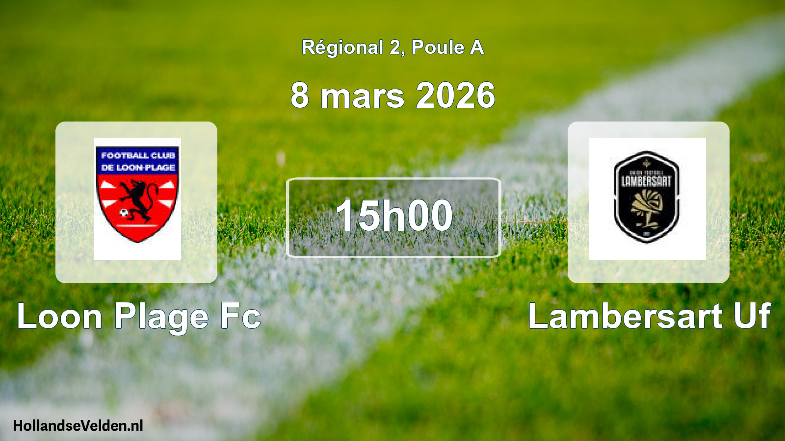 Geplande wedstrijd: Loon Plage Fc - Lambersart Uf (8 mars 2026)