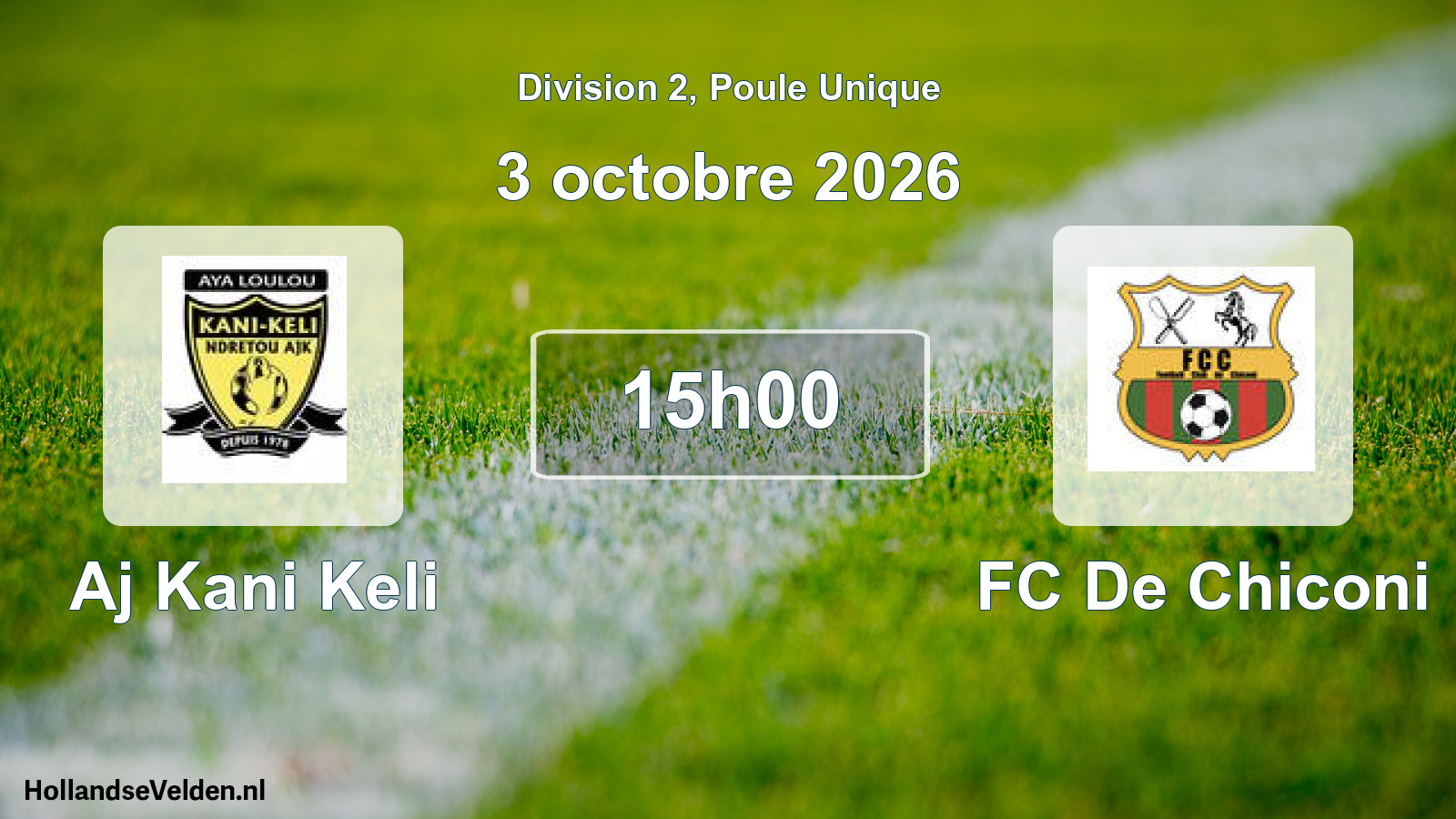 Match programmé: Aj Kani Keli - FC De Chiconi (3 octobre 2026)