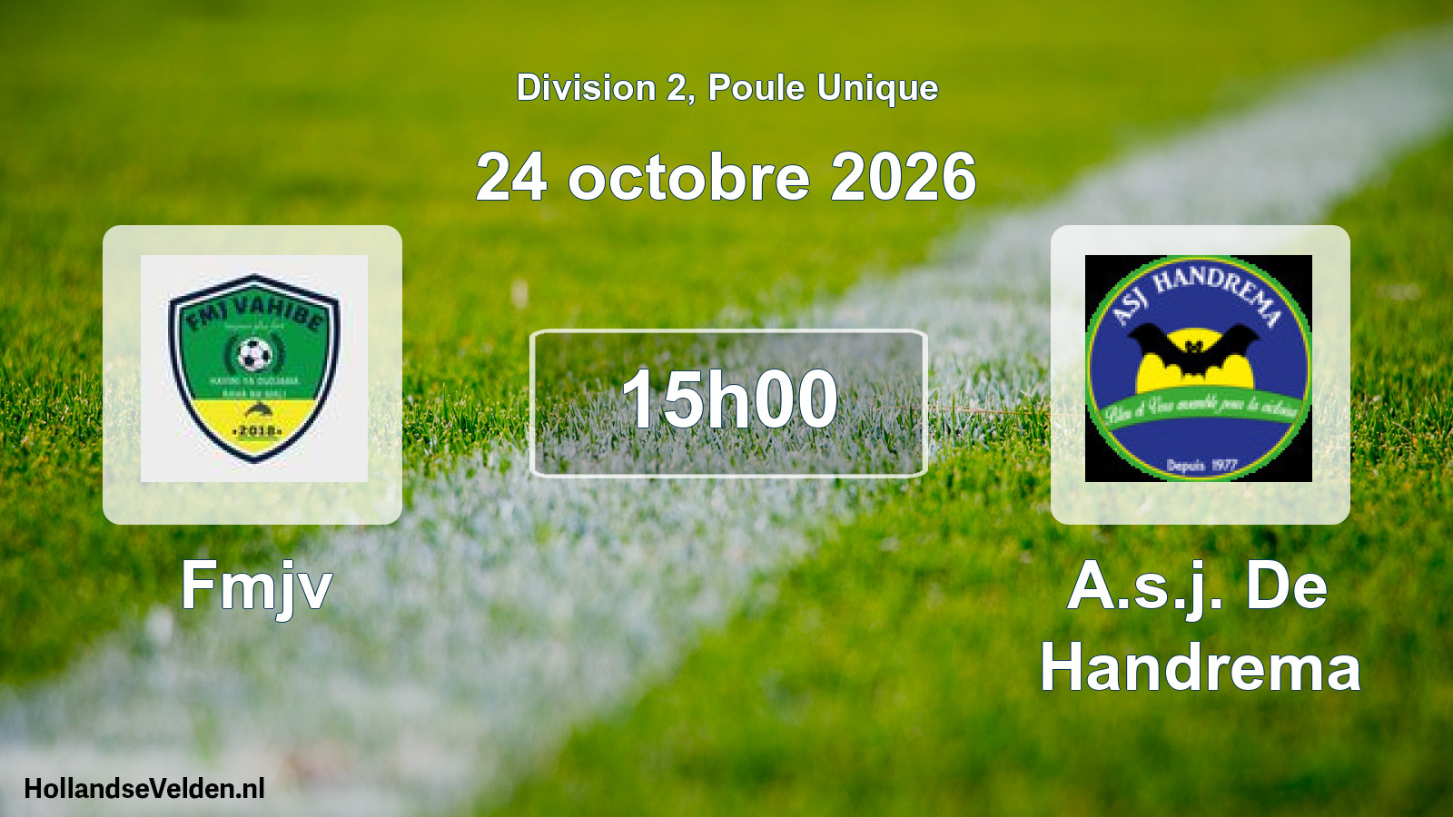 Match programmé: Fmjv - A.s.j. De Handrema (24 octobre 2026)
