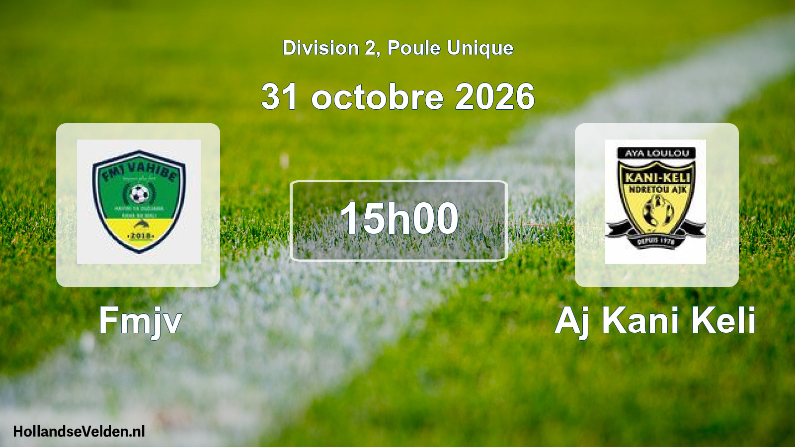 Match programmé: Fmjv - Aj Kani Keli (31 octobre 2026)