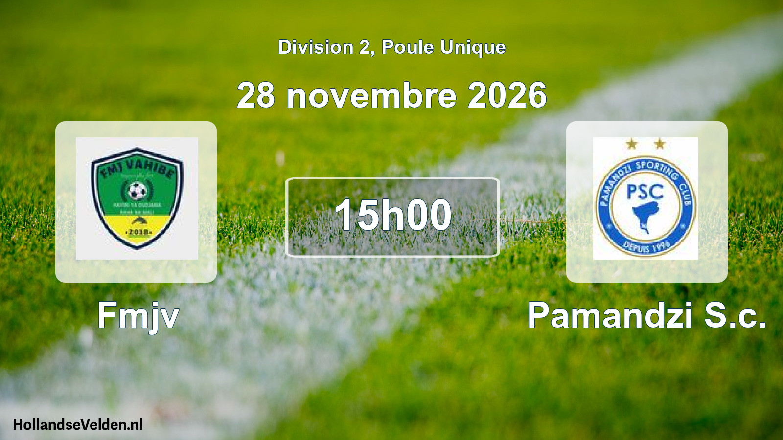Match programmé: Fmjv - Pamandzi S.c. (28 novembre 2026)