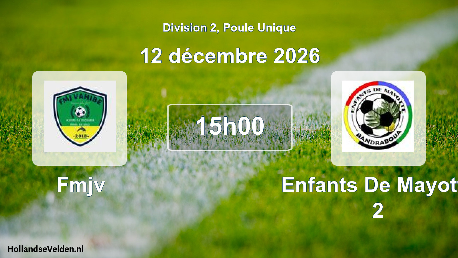 Match programmé: Fmjv - Enfants De Mayotte 2 (12 décembre 2026)