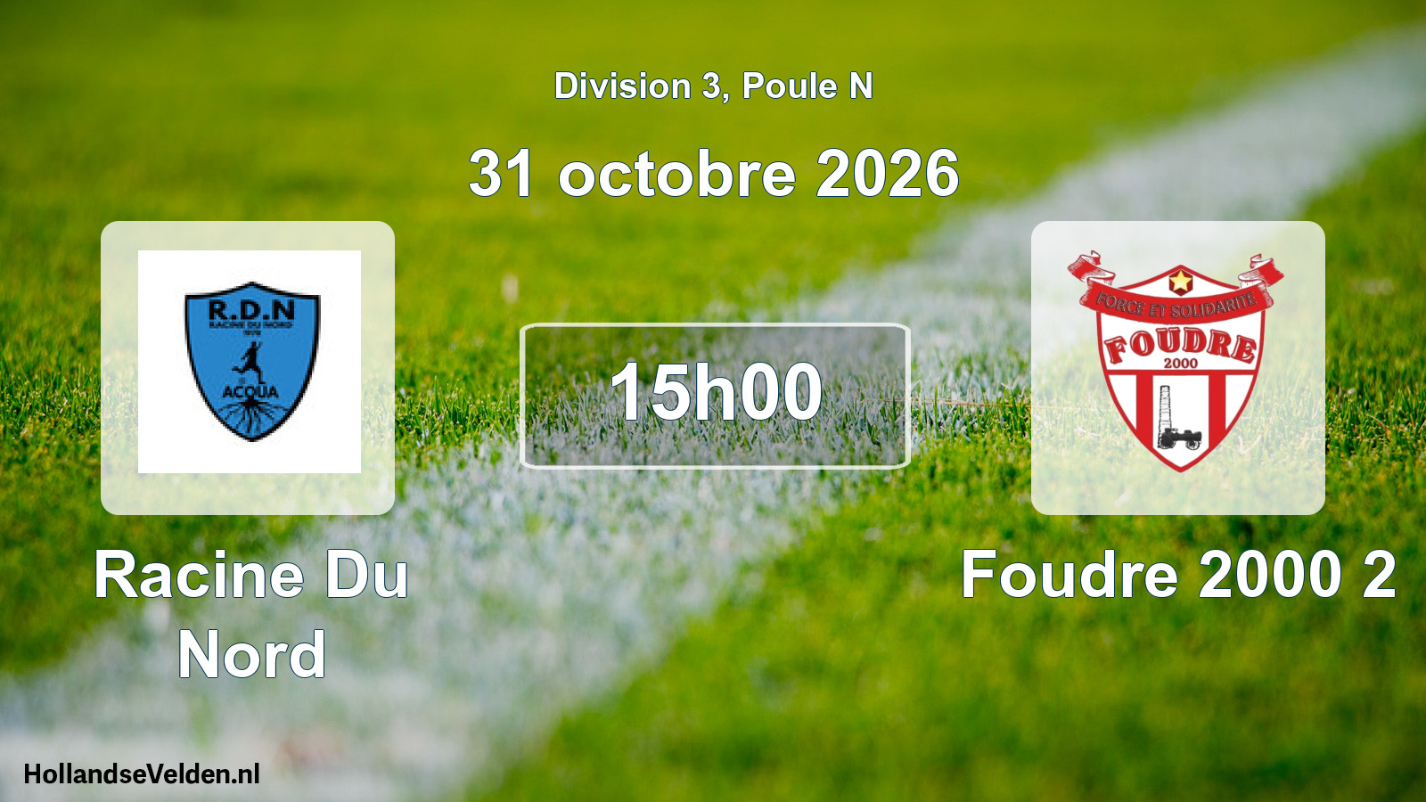 Match programmé: Racine Du Nord - Foudre 2000 2 (31 octobre 2026)